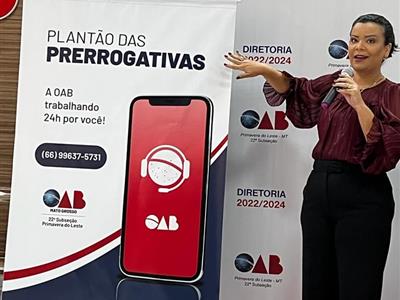 Foto da Notícia: Plantão das Prerrogativas é lançado na terceira subseção da OAB-MT 