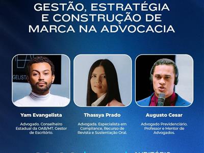 Foto da Notícia: OAB-MT promove curso estratégico sobre construção da imagem no mercado de trabalho